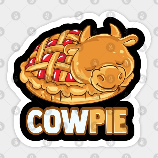 CowPie | Funny Food Lover Gifts | Cow Animal Cattle Sticker by Proficient Tees